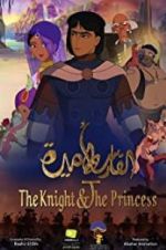 Watch The Knight and the Princess Vodlocker