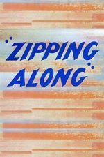 Watch Zipping Along (Short 1953) Online Vodlocker