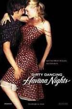 Watch Dirty Dancing: Havana Nights Vodlocker