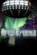 Watch Best Evidence: Top 10 UFO Sightings Vodlocker