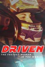 Watch Driven: The Fastest Woman in the World Vodlocker