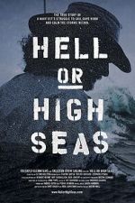 Watch Hell or High Seas Vodlocker