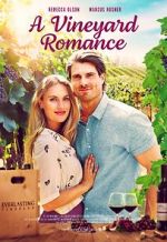 Watch A Vineyard Romance Vodlocker