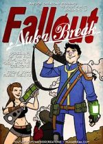 Watch Fallout: Nuka Break Vodlocker