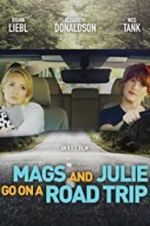 Watch Mags and Julie Go on a Road Trip. Vodlocker