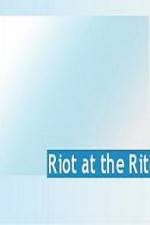 Watch Riot at the Rite Vodlocker