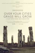 Watch Over Your Cities Grass Will Grow Vodlocker