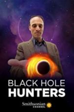 Watch Black Hole Hunters Vodlocker