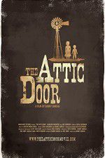 Watch The Attic Door Vodlocker