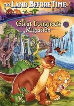 Watch The Land Before Time X: The Great Longneck Migration Vodlocker