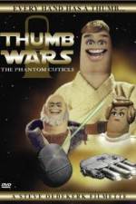 Watch Thumb Wars: The Phantom Cuticle Vodlocker