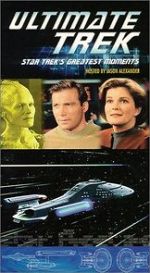 Watch Ultimate Trek: Star Trek\'s Greatest Moments (TV Short 1999) Vodlocker