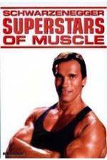 Watch Superstars Of Muscle  Schwarzenegger Vodlocker