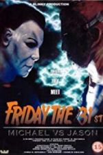Watch Friday the 31st: Michael vs. Jason Vodlocker