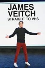 Watch James Veitch: Straight to VHS Vodlocker