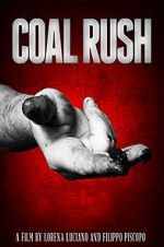 Watch Coal Rush Vodlocker