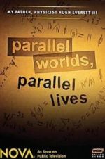 Watch Parallel Worlds, Parallel Lives Vodlocker