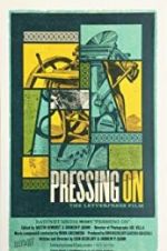 Watch Pressing On: The Letterpress Film Vodlocker