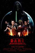Watch The Dark Resurgence: A Star Wars Story Vodlocker
