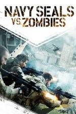 Watch Navy Seals vs. Zombies Vodlocker