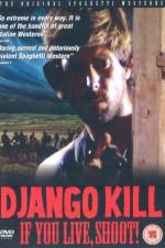 Watch Django Kill... If You Live, Shoot Vodlocker