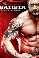 Watch WWE Batista - I Walk Alone Online Vodlocker