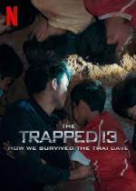 Watch The Trapped 13: How We Survived the Thai Cave Vodlocker