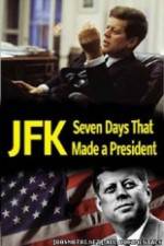 Watch JFK: Seven Days That Made a President Vodlocker