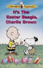 Watch It\'s the Easter Beagle, Charlie Brown! Vodlocker