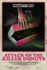 Watch Attack of the Killer Donuts Vodlocker
