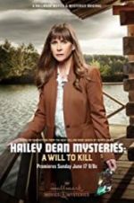Watch Hailey Dean Mystery: A Will to Kill Vodlocker
