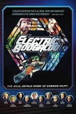 Watch Electric Boogaloo: The Wild, Untold Story of Cannon Films Vodlocker