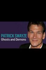 Watch Patrick Swayze: Ghosts and Demons Vodlocker