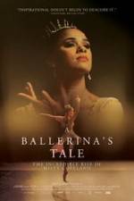 Watch A Ballerina's Tale Vodlocker