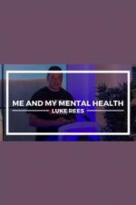 Watch Me and My Mental Health Vodlocker