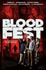 Watch Blood Fest Vodlocker