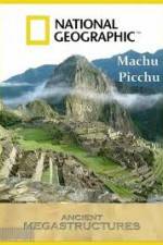 Watch National Geographic: Ancient Megastructures - Machu Picchu Vodlocker