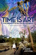 Watch Time Is Art: Synchronicity and the Collective Dream Vodlocker