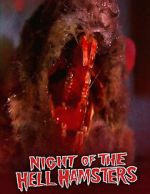 Watch Night of the Hell Hamsters (Short 2006) Vodlocker