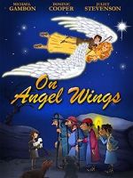 Watch On Angel Wings (TV Short 2014) Vodlocker