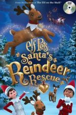 Watch Elf Pets: Santa\'s Reindeer Rescue Vodlocker