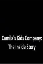 Watch Camila's Kids Company: The Inside Story Vodlocker