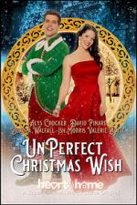 Watch UnPerfect Christmas Wish Online Vodlocker