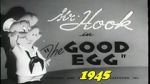 Watch The Good Egg (Short 1945) Online Vodlocker