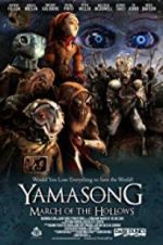 Watch Yamasong: March of the Hollows Vodlocker