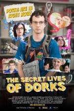 Watch The Secret Lives of Dorks Vodlocker