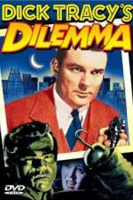 Watch Dick Tracy's Dilemma Vodlocker
