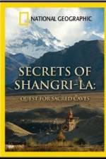 Watch National Geographic Secrets of Shangri-La: Quest for Sacred Caves Vodlocker