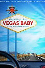Watch Vegas Baby Vodlocker