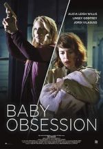 Watch Baby Obsession Vodlocker